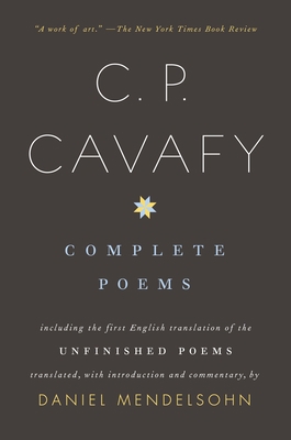 Complete Poems of C. P. Cavafy: Including the F... 0375700897 Book Cover