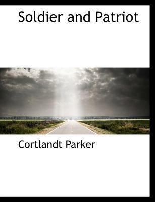 Soldier and Patriot 1140114417 Book Cover