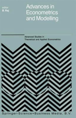 Advances in Econometrics and Modelling 0792302990 Book Cover