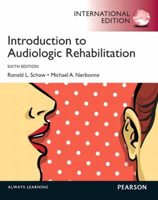 Introduction to Audiologic Rehabilitation Pie N... 0133128954 Book Cover