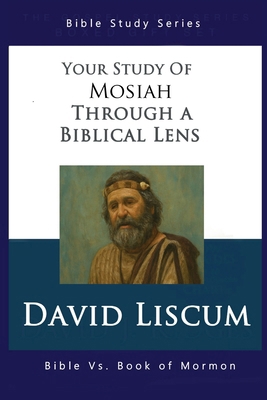 Mosiah Through A Biblical Lens B0FY3M8Q72 Book Cover