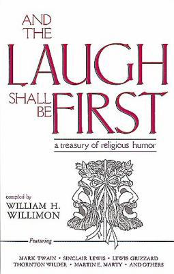 And The Laugh Shall Be First 0687013844 Book Cover