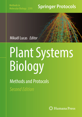 Plant Systems Biology: Methods and Protocols 1071618148 Book Cover