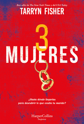 Tres mujeres [Spanish] 8491397078 Book Cover