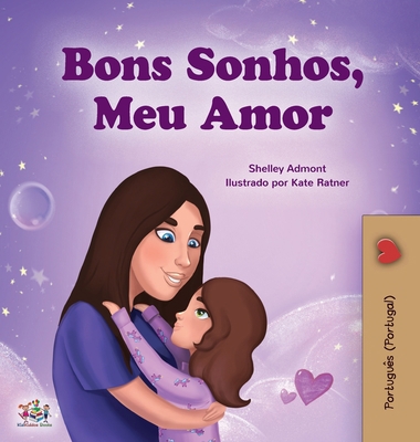 Sweet Dreams, My Love (Portuguese Book for Kids... [Portuguese] [Large Print] 1525942689 Book Cover