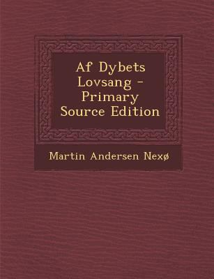 AF Dybets Lovsang [Danish] 1295281953 Book Cover