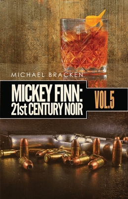 Mickey Finn Vol. 5: 21st Century Noir 1643963864 Book Cover