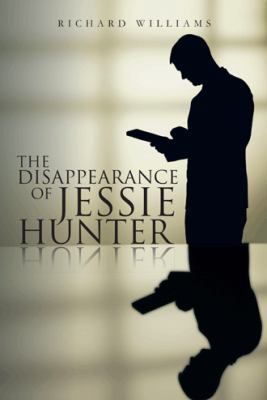 The Disappearance of Jessie Hunter 1475999380 Book Cover