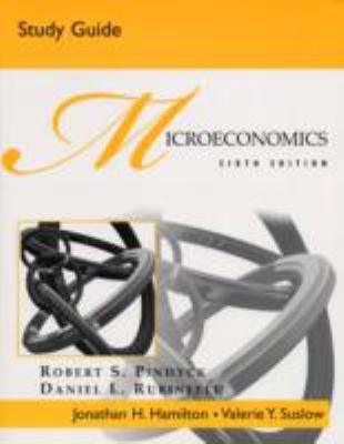 Study Guide for Microeconomics, 6th Edition 0131445545 Book Cover