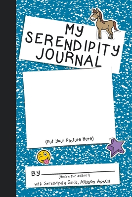 My Serendipity Journal 1950714128 Book Cover
