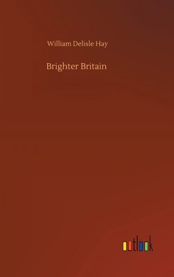 Brighter Britain 3752375655 Book Cover