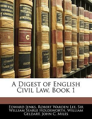 A Digest of English Civil Law, Book 1 1145438768 Book Cover