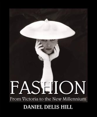 Fashion from Victoria to the New Millennium 013227518X Book Cover