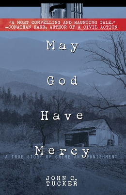 May God Have Mercy: A True Story of Crime and P... 0385332947 Book Cover