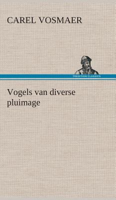 Vogels van diverse pluimage [Dutch] 3849541495 Book Cover
