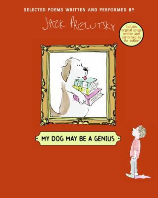 My Dog May Be a Genius 0061451452 Book Cover