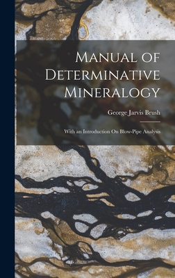 Manual of Determinative Mineralogy: With an Int... 1017349495 Book Cover