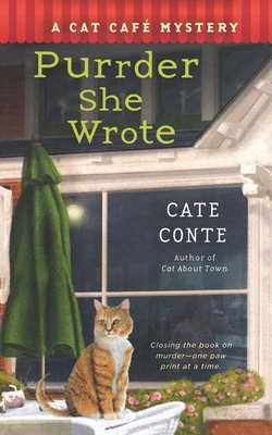 Purrder She Wrote: A Cat Cafe Mystery 1250341485 Book Cover