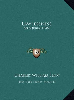 Lawlessness: An Address (1909) 1169539513 Book Cover