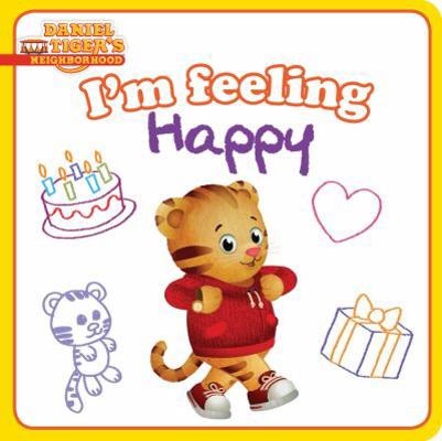 I'm Feeling Happy 1481461788 Book Cover