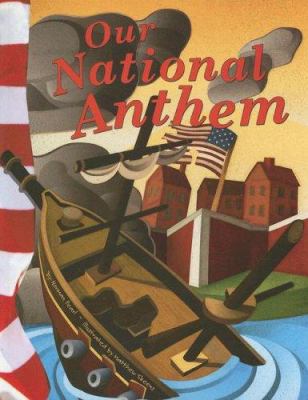 Our National Anthem (American Symbols) 1404822216 Book Cover