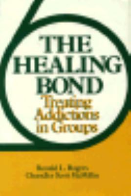 Healing Bond: Treating Addictions in Groups 0393700836 Book Cover