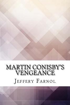Martin Conisby's Vengeance 1974665453 Book Cover