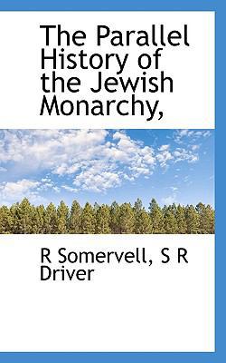 The Parallel History of the Jewish Monarchy, 1117373479 Book Cover