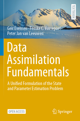 Data Assimilation Fundamentals: A Unified Formu... 3030967115 Book Cover