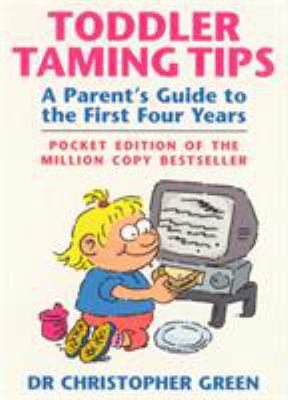 Toddler Taming Tips 0091889677 Book Cover