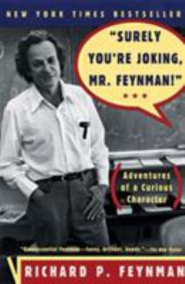 "surely You're Joking, Mr. Feynman!": Adventure... B007CGVML6 Book Cover