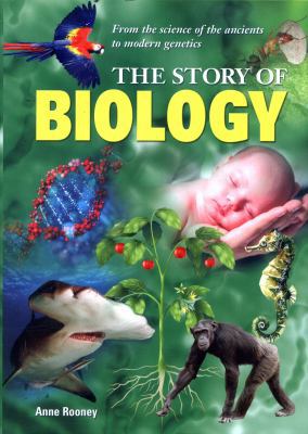 The Story of Biology 1785993143 Book Cover