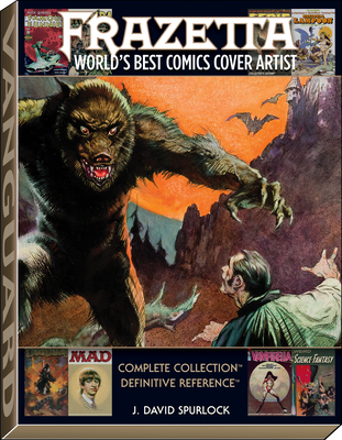 Frazetta: World's Best Comics Cover Artist 1934331899 Book Cover