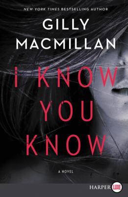 I Know You Know LP [Large Print] 0062859722 Book Cover