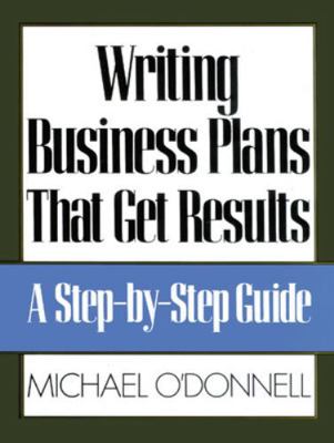 Writing Business Plans That Get Results 0809240076 Book Cover