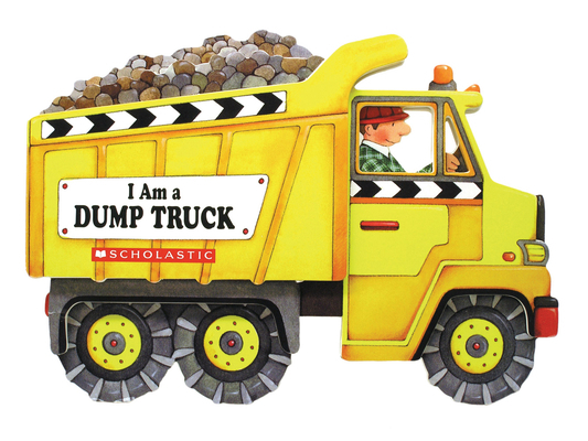 I'm a Dump Truck 0439916178 Book Cover