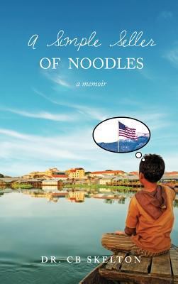 A Simple Seller of Noodles 1947765515 Book Cover