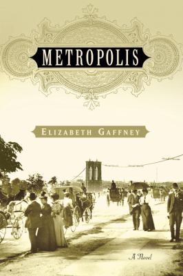 Metropolis: A Novel 1400061504 Book Cover
