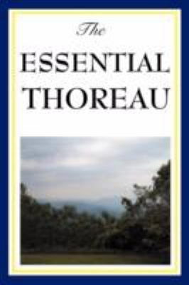 The Essential Thoreau 1604593296 Book Cover