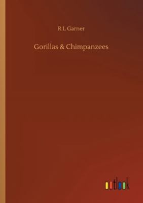 Gorillas & Chimpanzees 3752338741 Book Cover