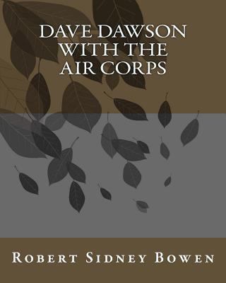 Dave Dawson With The Air Corps 153336866X Book Cover