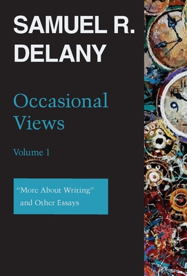 Occasional Views Volume 1: More about Writing a... 0819579742 Book Cover