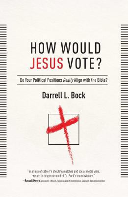 How Would Jesus Vote?: Do Your Political Views ... 1439190704 Book Cover
