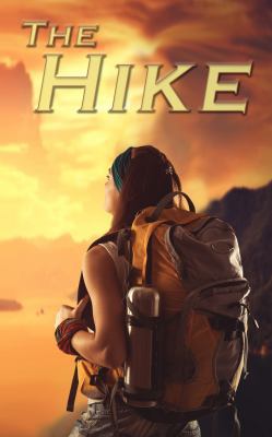 The Hike: Survivors 0692845275 Book Cover