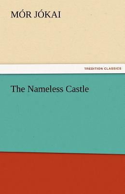 The Nameless Castle 3842474873 Book Cover