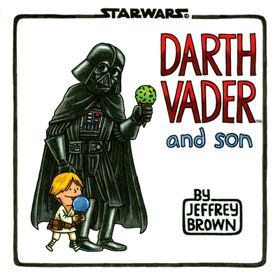 Darth Vader and Son B00A8FGJN4 Book Cover