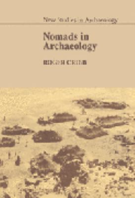 Nomads in Archaeology (New Studies in Archaeology) 0521328810 Book Cover