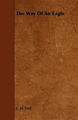 The Way of an Eagle 1444654500 Book Cover