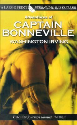 Adventures of Captain Bonneville [Large Print] 0786261846 Book Cover