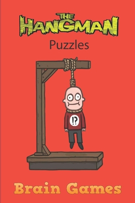 The Hangman Puzzle Brain Games: Hangman Puzzles... B08BGGYMN2 Book Cover